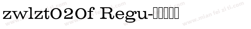 zwlzt020f Regu字体转换